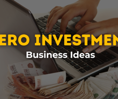 Zero Investment business ideas